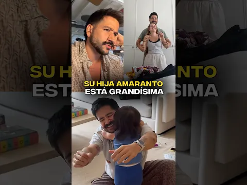 Su hija amaranto está grandísima.