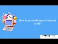 How to use AddRequestTimeouts in NET