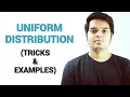 Uniform Distribution - TRICKS Concepts and Solved Examples