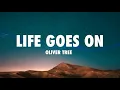 Oliver Tree - Life Goes On (Lyrics)