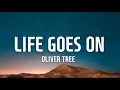 Download Lagu Oliver Tree - Life Goes On (Lyrics)