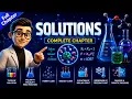 Class 12 Chemistry Chapter 2 - Solutions Complete Chapter in 3D Animation CBSE 2026-27