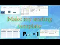 Make my seating template part1