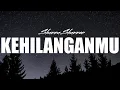 Lagu Kehilanganmu (OST Naik Ranjang) - Shanna Shannon | lirik