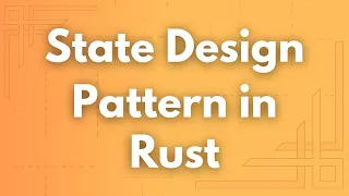 State Design Pattern in Rust
