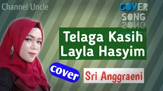 laila hasyim telaga kasih cover anggra