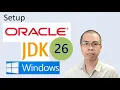 Download and Install Oracle JDK 26 on Windows 11 Java 26 Setup Guide