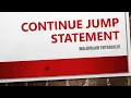 Continue Jumping statements in C C programming language Malayalam Tutorial