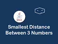 smallest distance between 3 numbers in java