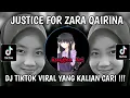 Download Lagu JUSTICE FOR ZARA QAIRINA REMIX VIRAL TIKTOK