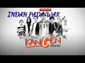 Kangen band _ Indah pada waktunya