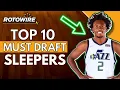 Top 10 Sleepers You Must Draft II 2022-23 Fantasy NBA