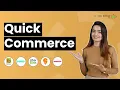 Everything to Know About Quick Commerce in 2026