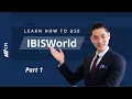 How to Use IBISWorld Part 1