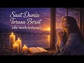 Lagu Saat Dunia Terasa Berat | Lagu Rohani Pengharapan \u0026 Doa di Tengah Pergumulan
