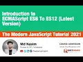 001 Introduction to ES6 ES12 The Modern JavaScript Tutorial