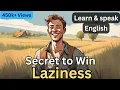 Download Lagu Prove yourself | Kill Your Laziness | Learn English Through Story | English Practice Story