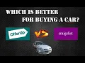 Offerup or Craiglist Which one is best for buying a car locally Find out here