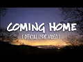 Ahmad Abdul - Coming Home (Official Lyric Video)