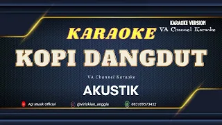 Download Karaoke Kopi Dangdut Akustik Reggae || VA Channel Karaoke MP3