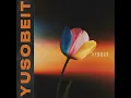 今天你很完美 - Yusobeit