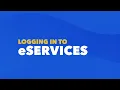 Logging In To eServices