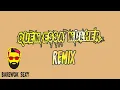 Download Lagu QUEM ESSA MULHER REMIX (SANTUY SKALI) BAREWOK SEXY