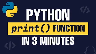 Python Print Function Tutorial for Beginners In 3 Minutes