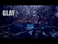 GLAY - RAIN (lyrics)