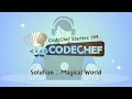 Magical World CodeChef Starters 149 CodeChef Solution