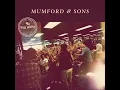 Mumford & Sons - Where Are You Now / Awake My Soul (Live From Bull Moose)