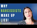 Why The Narcissist Makes Up Lies About You