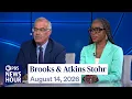 Brooks and Atkins Stohr on woke politics in America