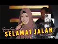 Download Lagu SELAMAT JALAN (Cover) - ENY SAGITA VERSI JARANAN DANGDUT KOPLO SAGITA ASSOLOLLEY