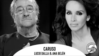 Ana Belén & Lucio Dalla - Caruso