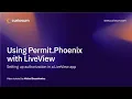 Using Permit Phoenix with LiveView