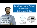 Global Methodist Retirement Benefits Access Walkthrough