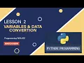 Lesson 2 VARIABLES Data Conversion Python Tutorial in Bangla Programming With Alif