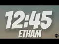 Download Lagu 12:45 (Stripped) – Etham Lyrics