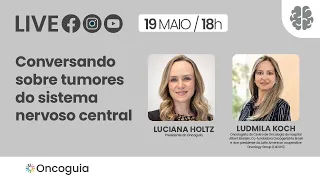 #LIVE: Conversando sobre tumores do sistema nervoso central