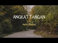 Download Lagu ANGKAT TANGAN - ASILA MAISA || LIRIK/LYRICS