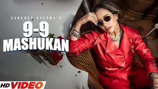 9 9 mashukan official video sunanda sharma jaani new punjabi songs 2025 punjabi songs
