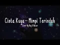 Download Lagu MIMPI TERINDAH - Cinta Kuya Cover + Lirik (Cover By Ray \u0026 Nazar)