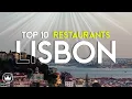 The Top 10 BEST Restaurants in Lisbon Portugal 2023