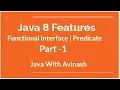 Java 8 New Feature Functional Interface Predicate Functional Interface Part - 1