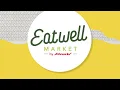 Eatwell Market Grand Opening