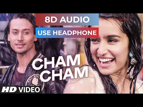 Download MP3 Cham Cham 8D Audio BAAGHI Tiger Shroff, Shraddha Kapoor Bollywood 8D Songs 🎸