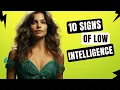 10 Signs Of Low Intelligence Boost Your Understanding