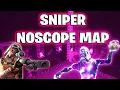 Sniper Noscope Map Creative Code - Snipers Only Creative Code
