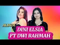 Download Lagu ALBUM DINI ELSIA FT DWI RAHMAH || OM PAHALLA MUSIK - PERMOHONAN-JANJI-BENCI- ANTARA KAU DAN DIA